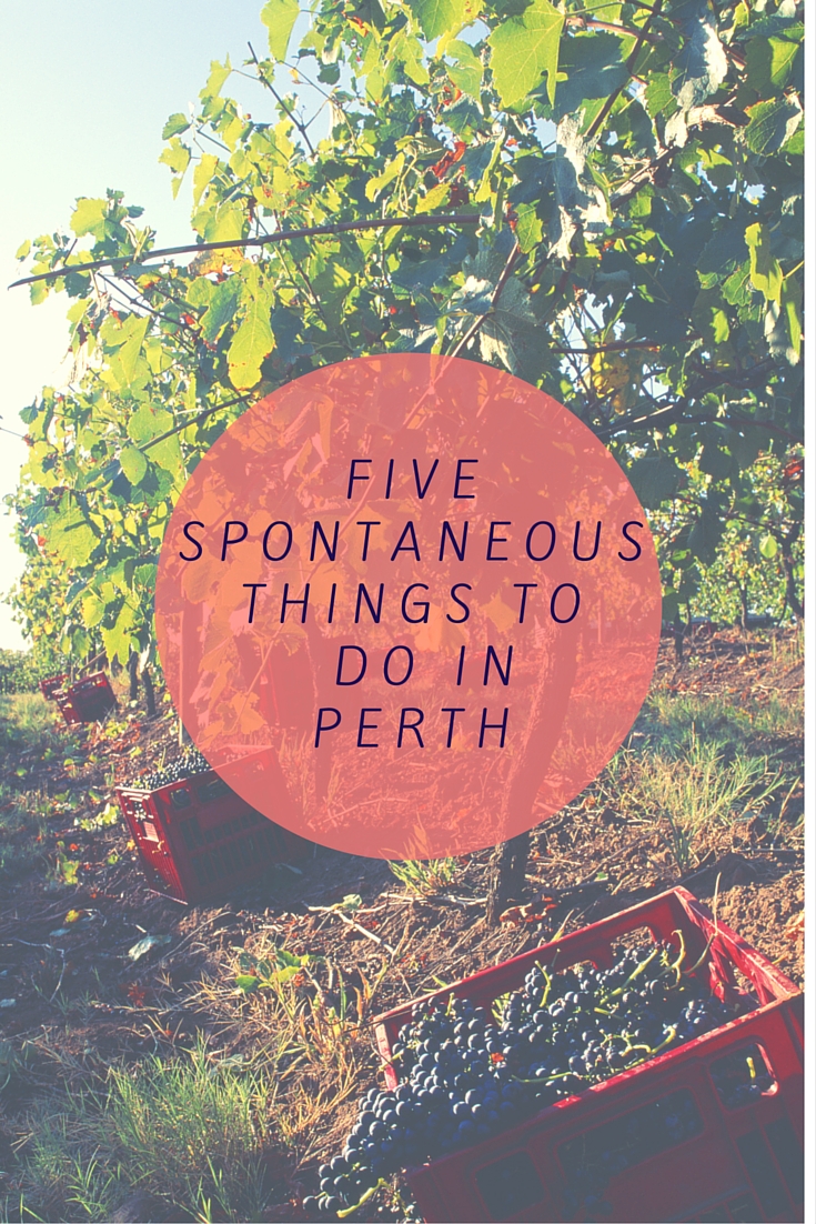Five Spontaneous things to do in perth.jpg
